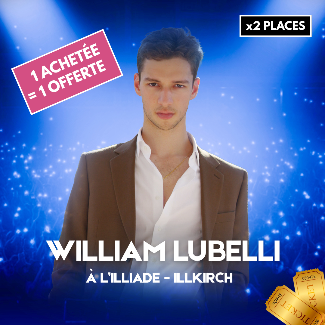 2 PLACES - Concert William Lubelli à L'Illiade [OFFRE LIMITÉE]